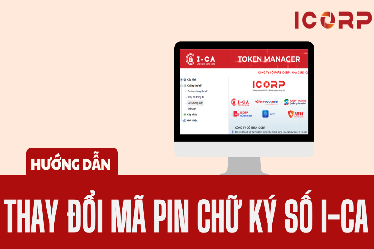 Hướng dẫn thay đổi Mã Pin chữ ký số I-CA