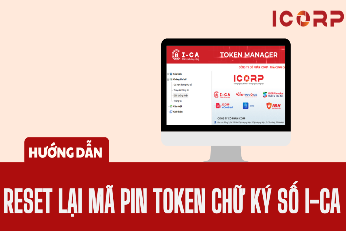 Hướng dẫn Reset lại Mã Pin Token (Quên mật khẩu Token)